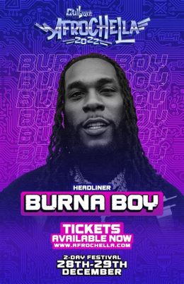 O Famoso Afrochella e o Charme de Burna Boy: Uma Jornada Musical inesquecível!